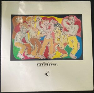 Frankie Goes to Hollywood - Welcome to the Pleasure Dome