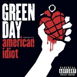 Green Day - American Idiot