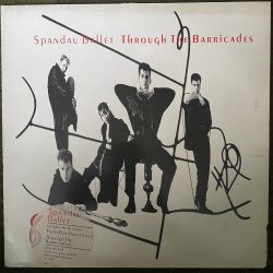 Spandau Ballet - Through the Barricades