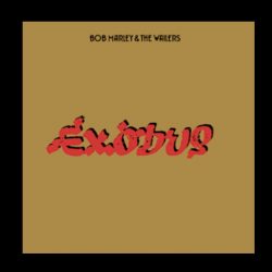 Bob Marley & The Wailers - Exodus
